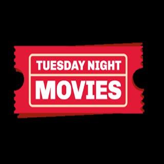 Tuesday Night Movies