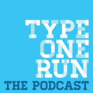 The Type One Run Podcast