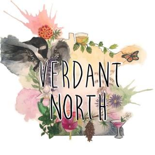 Verdant North Podcast