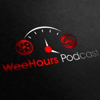 WeeHours Podcast