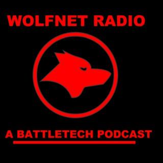 WolfNet Radio: A Battletech Podcast