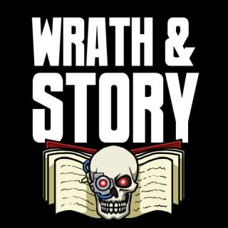 Wrath & Story