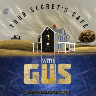 Your Secret's Safe With Gus