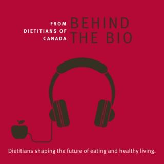 Behind the Bio: From Dietitians of Canada