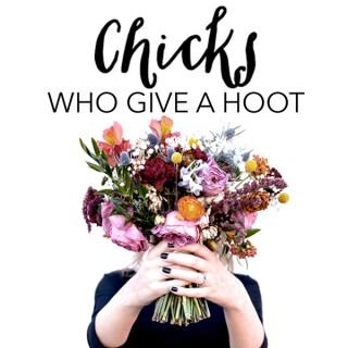 Chicks Who Give a Hoot