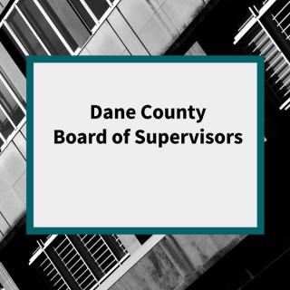 Dane County Board of Supervisors Podcast