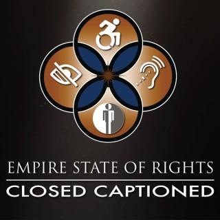 Empire State of Rights: Closed Captioned