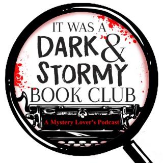 It Was A Dark and Stormy Book Club