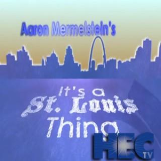 It's a St. Louis Thing