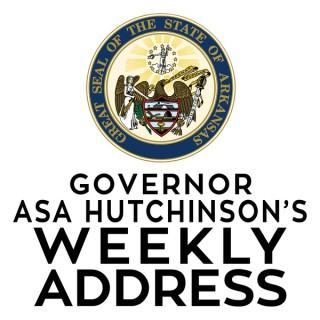 Governor Asa Hutchinson's Weekly Address