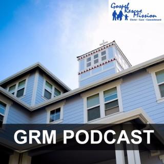 Grants Pass Gospel Rescue Mission Podcast