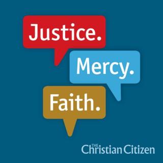 Justice. Mercy. Faith.