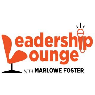 Leadership Lounge with Marlowe Foster