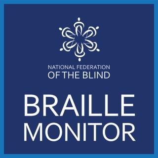 National Federation of the Blind - Braille Monitor
