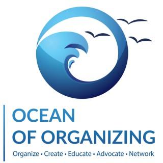 Ocean of Organizing