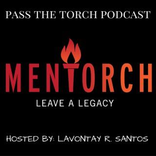 Pass the Torch Podcast