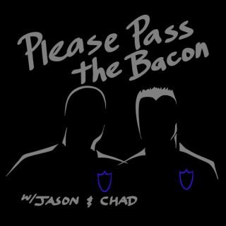Please Pass the Bacon