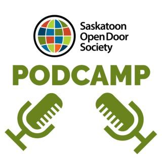Saskatoon Open Door Society Podcast Podcamp