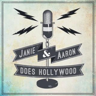 Janie & Aaron Does Hollywood