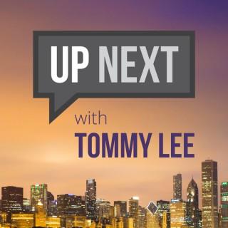 UPNext with Tommy Lee