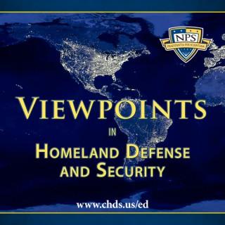 Viewpoints in Homeland Defense and Security - CHDS/Ed