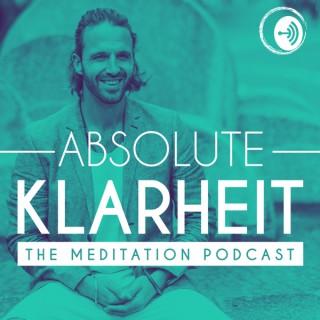 Absolute Klarheit - DER Meditationspodcast mit Yves Becker