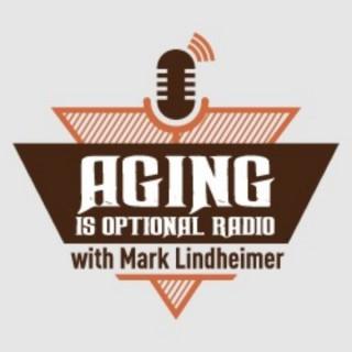 Aging Is Optional Radio