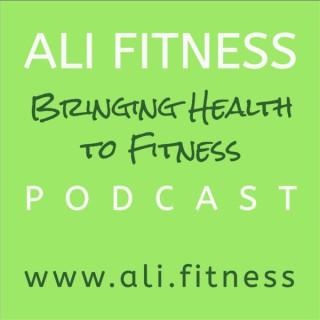 Ali Fitness Podcast