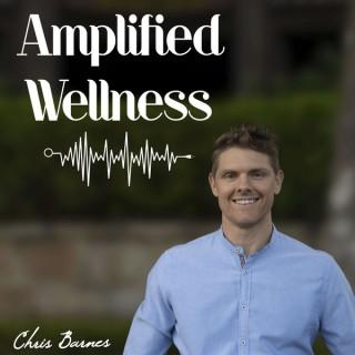 AMPLIFIED WELLNESS  PODCAST