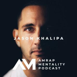 AMRAP Mentality with Jason Khalipa
