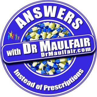 Answers Instead of Prescriptions