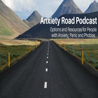 Anxiety Road Podcast