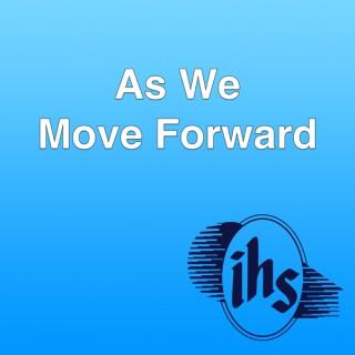 As We Move Forward