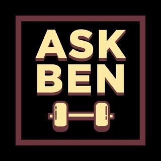 Ask Coach Ben: Fitness, Nutrition, S&C, BJJ, and Random Q&A Podcast