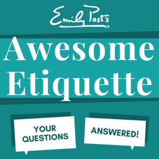 Awesome Etiquette