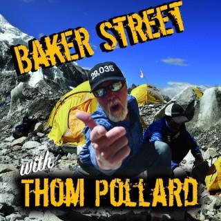 Baker Street with Thom Pollard