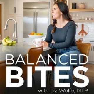 Balanced Bites: Modern healthy living with Diane Sanfilippo & Liz Wolfe.