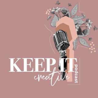 Keep It Creative Podcast