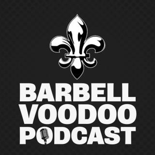 Barbell Voodoo Podcast