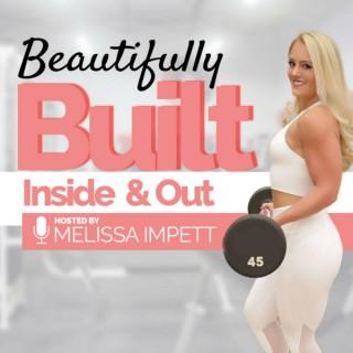 Beautifully Built | Fitness | Nutrition | Life Coaching