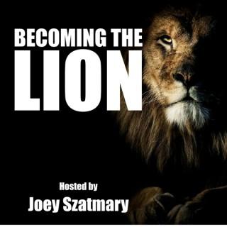 Becoming The Lion Podcast