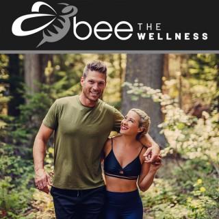 Bee The Wellness Podcast
