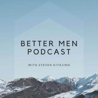 Better Men Podcast
