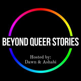 Beyond Queer Stories