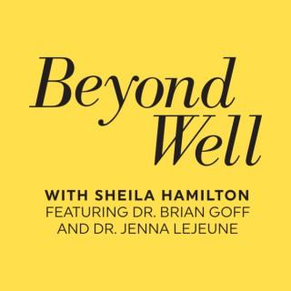 Beyond Well with Sheila Hamilton