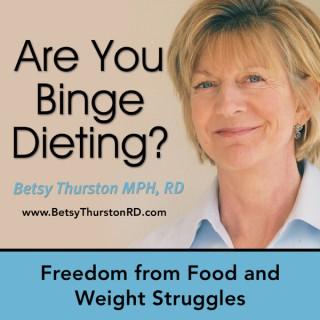 Binge Dieting   Learn how to change your relationship with Eating