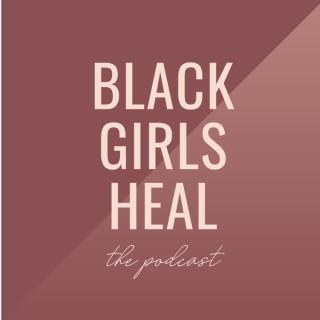 Black Girls Heal