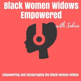 Black Women Widows Empowered