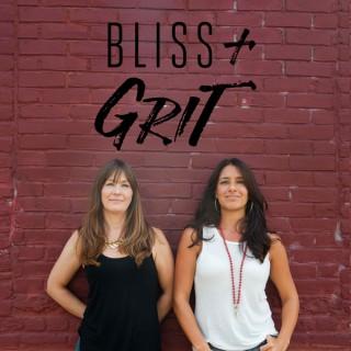 Bliss and Grit