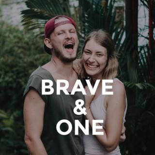 Brave & One | Beziehung als Abenteuer